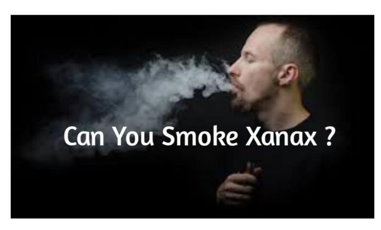 Can You SMOKE Xanax