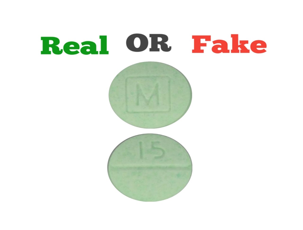 How To Spot A Fake M 15 Green Pill Fake 1