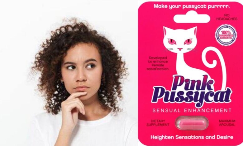 Pink Pussycat Sex Pills Safe to Take