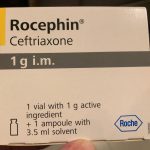 Why Was Rocephin Discontinued